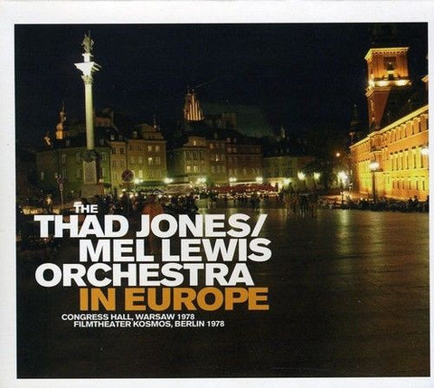 The Thad Jones / Mel Lewis Orchestra - in Europe
