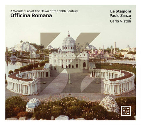 Le Stagioni, Paolo Zanzu, Carlo Vistoli - Officina Romana: A Wonder Lab At The Dawn Of The 18th Century