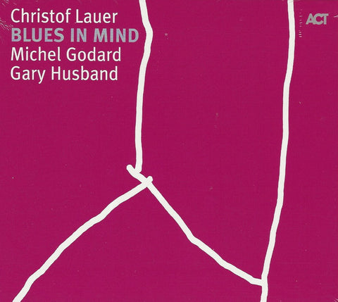 Christof Lauer, Michel Godard, Gary Husband - Blues In Mind