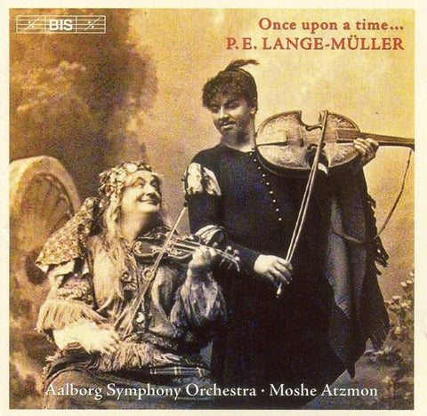 P. E. Lange-Müller, Aalborg Symphony Orchestra, Moshe Atzmon - Once Upon A Time...