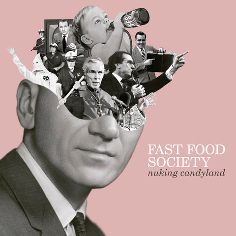 Fast Food Society - Nuking Candyland