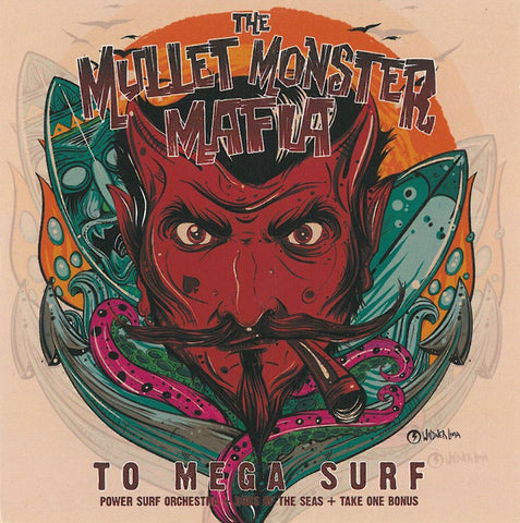 The Mullet Monster Mafia - To Mega Surf