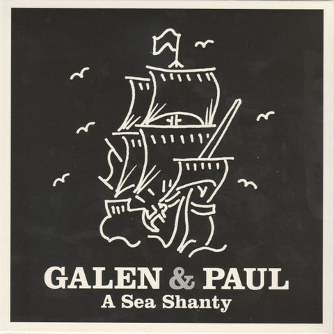 Galen & Paul - A Sea Shanty
