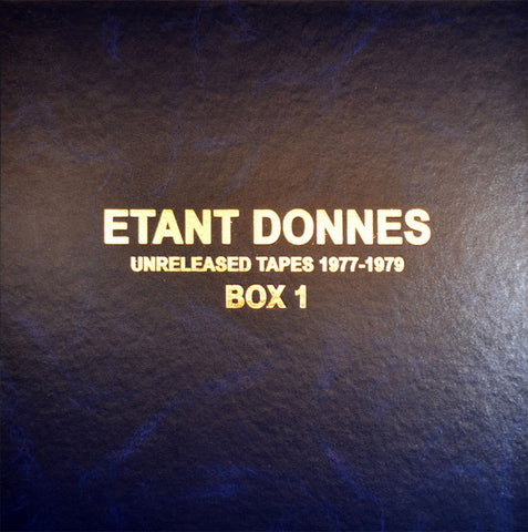 Etant Donnes - Unreleased Tapes 1977-1979 Box 1