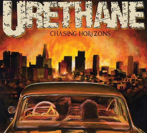 Urethane - Chasing Horizons