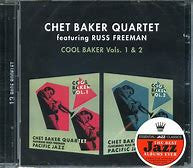 Chet Baker Quartet - Cool Baker Volumes 1 & 2