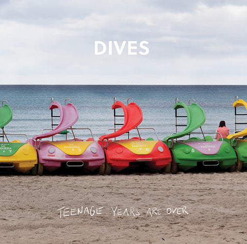 Dives - Teenage Years Are Over