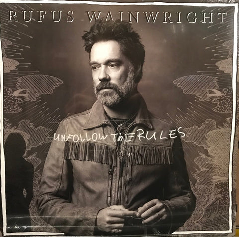 Rufus Wainwright - Unfollow The Rules
