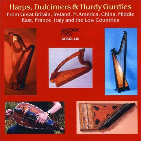 Various - Harps, Dulcimers & Hurdy Gurdies From Great Britain, Ireland, N. America, China, Middle East, France, Italy And The Low Countries