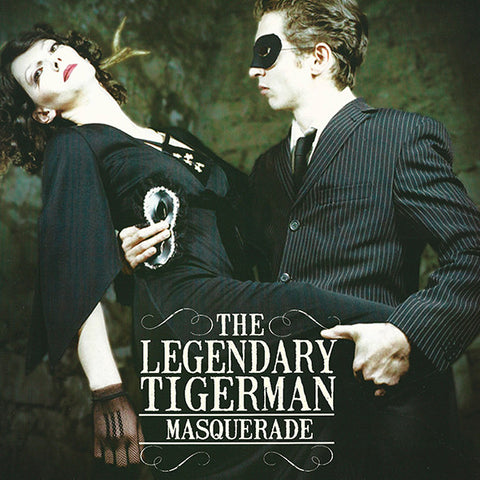 The Legendary Tigerman - Masquerade