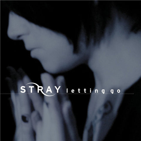 Stray - Letting Go