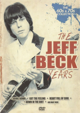 Jeff Beck - The Jeff Beck Years - The 60s And 70s Collection