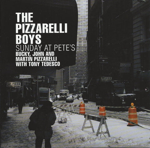 The Pizzarelli Boys, Bucky Pizzarelli, John Pizzarelli, Martin Pizzarelli, Tony Tedesco - Sunday At Pete's