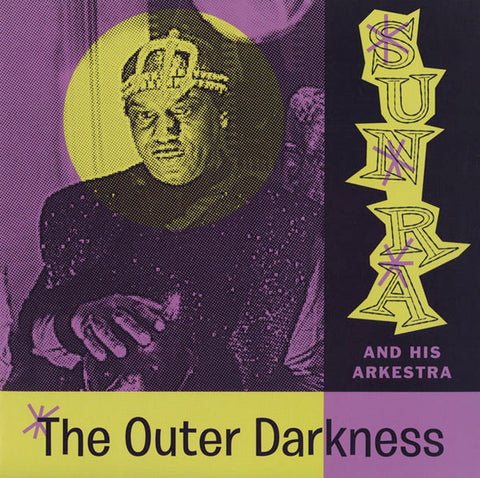 Sun Ra And His Arkestra - The Outer Darkness