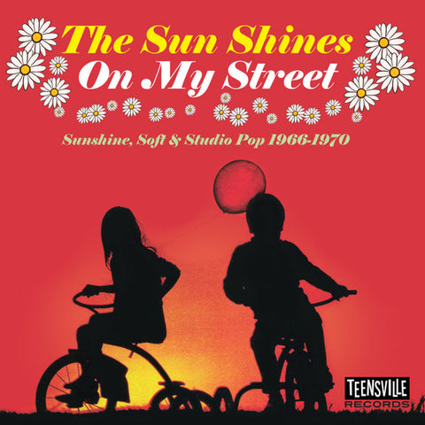Various -  The Sun Shines On My Street (Sunshine, Soft & Studio Pop 1966-1970)