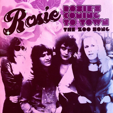 Rosie - Rosie's Coming To Town / The Zoo Song