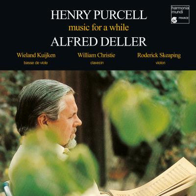 Henry Purcell - Alfred Deller, Wieland Kuijken, William Christie, Roderick Skeaping - Music For A While