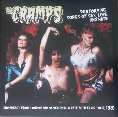 The Cramps - Performing Songs Of Sex Love And Hate