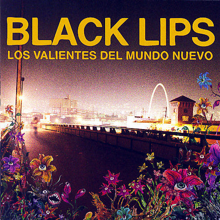 The Black Lips - Los Valientes Del Mundo Nuevo