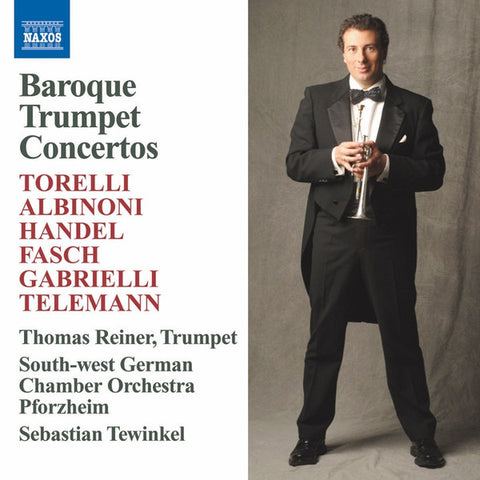 Thomas Reiner, South-west German Chamber Orchestra Pforzheim, Sebastian Tewinkel - Baroque Trumpet Concertos