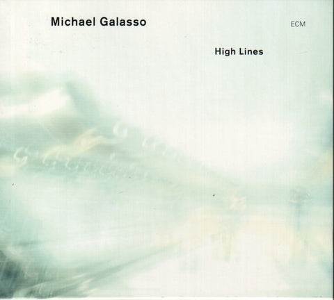 Michael Galasso, - High Lines