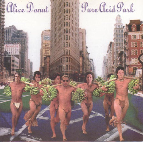 Alice Donut, - Pure Acid Park
