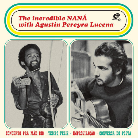 The Incredible Naná with Agustin Pereyra Lucena - The Incredible NANÁ with Agustín Pereyra Lucena