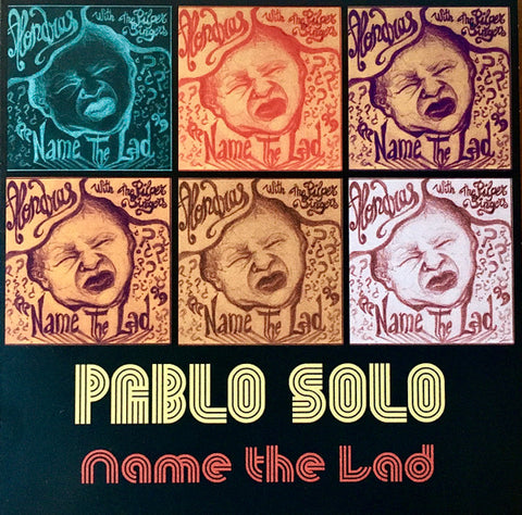 Pablo Solo - Name The Lad
