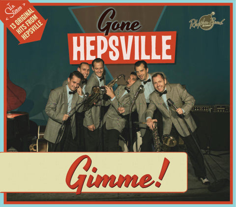 Gone Hepsville - Gimme!
