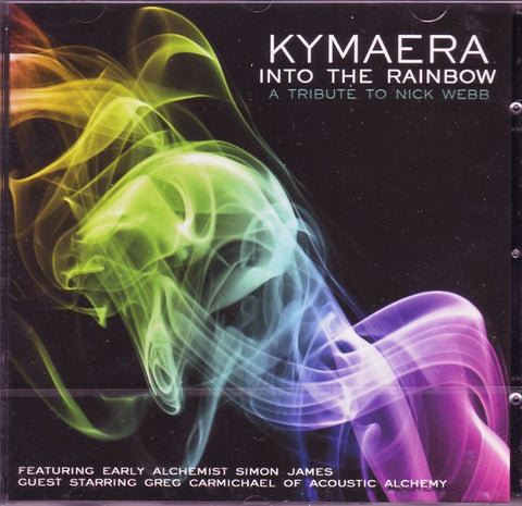 Kymaera - Into The Rainbow - A Tribute To Nick Webb