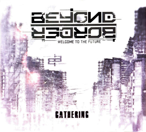 Beyond Border - Gathering