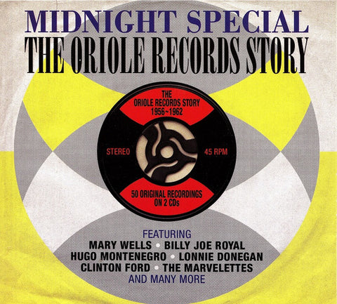 Various - Midnight Special - The Oriole Records Story