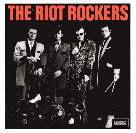 The Riot Rockers - The Riot Rockers