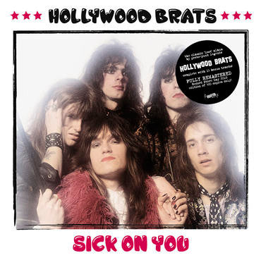 Hollywood Brats - Sick On You