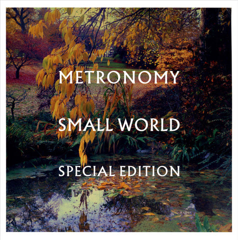 Metronomy - Small World (Special Edition)