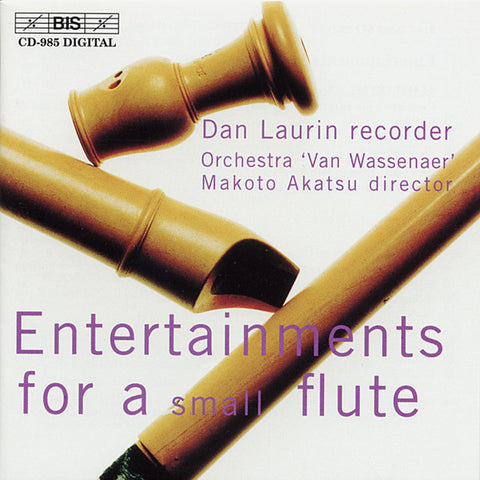Dan Laurin, Orchestra Van Wassenaer, Makoto Akatsu - Entertainments For A Small Flute