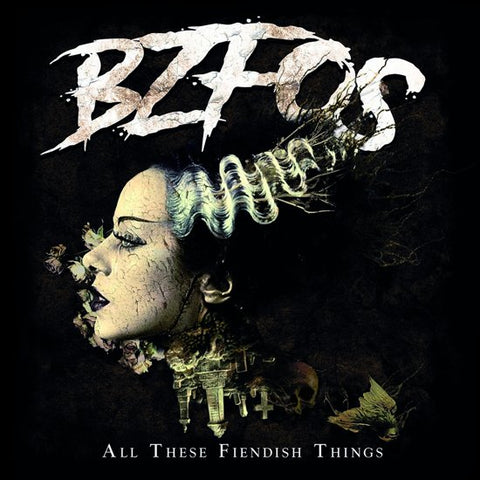 BZFOS - All These Fiendish Things