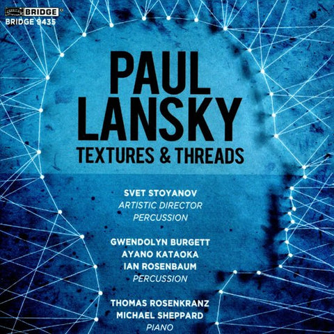 Paul Lansky - Textures & Threads