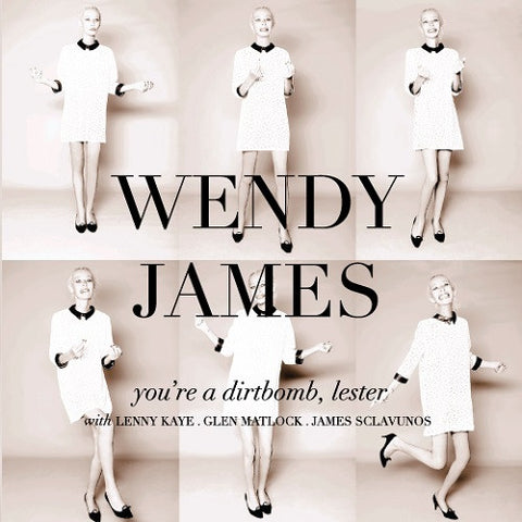 Wendy James - You're A Dirtbomb, Lester / Farewell To Love