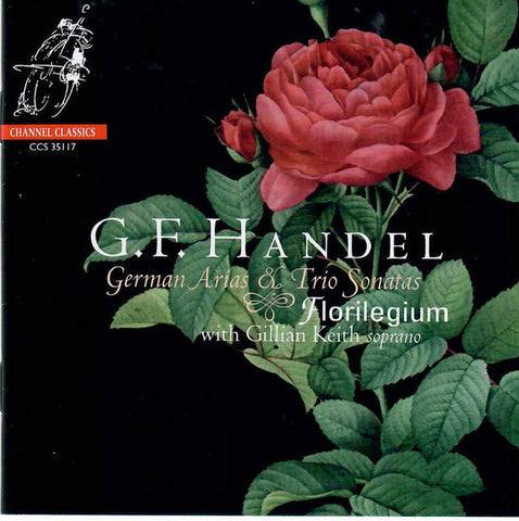 G.F. Handel - Florilegium, Gillian Keith - German Arias & Trio Sonatas