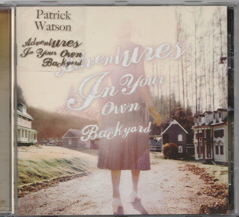 Patrick Watson - Adventures In Your Own Backyard