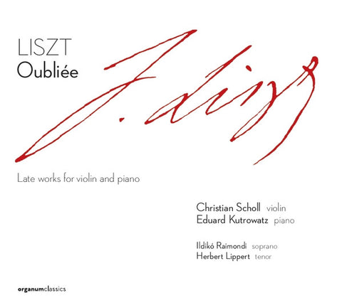 Franz Liszt - Oubliée - Christian Scholl (Violin), Eduard Kutrowatz (Piano)