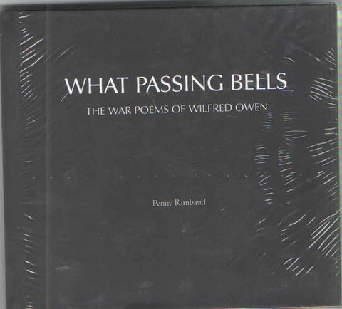 Penny Rimbaud - Wilfred Owen - What Passing Bells (The War Poems Of Wilfred Owen)