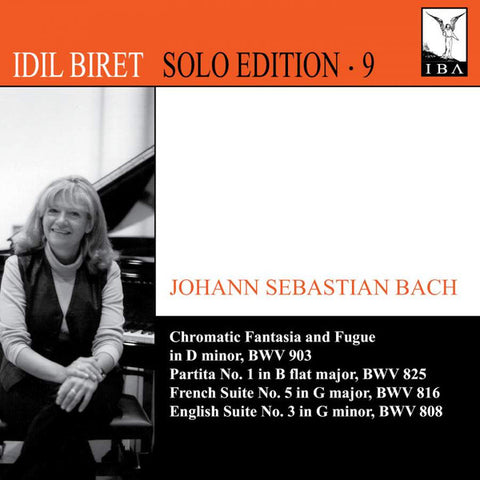 Johann Sebastian Bach, Idil Biret - Partita No. 1, French Suite No. 5, English Suite No. 3