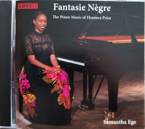 Florence Price - Samantha Ege - Fantasie Nègre: The Piano Music Of Florence Price