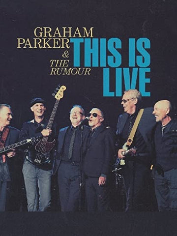 Graham Parker And The Rumour - This Is Live