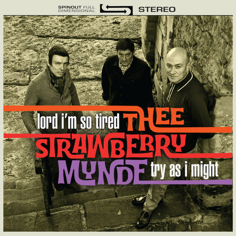 Thee Strawberry Mynde - Lord I'm So Tired