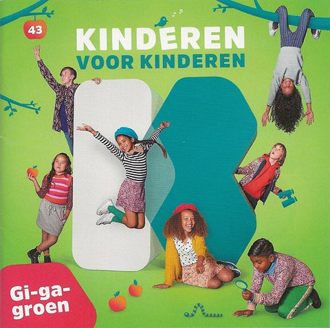 Kinderen voor Kinderen - 43 - Gi-Ga-Groen
