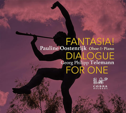 Pauline Oostenrijk - Fantasia! Dialogue For One