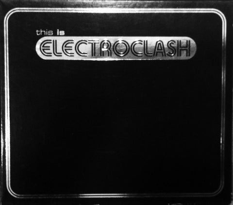 Various - This Is Electroclash